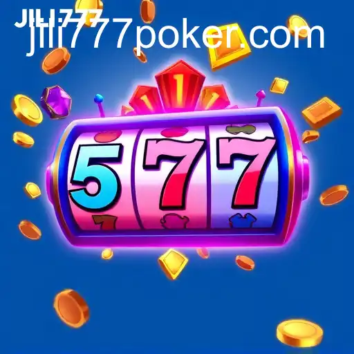 Exploring the Thrills of Slot Games with JILI777: A Gateway to Exciting Entertainment